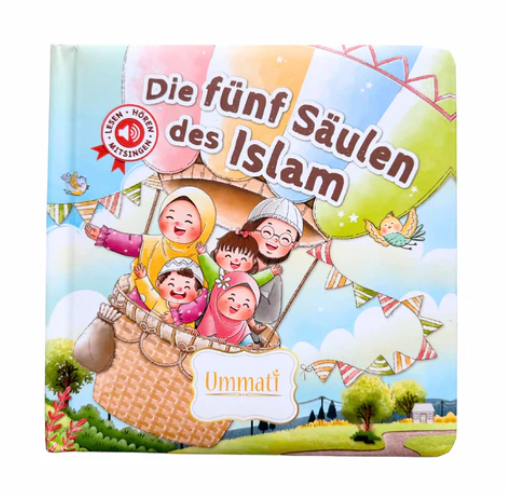 Die fünf Säulen des Islam - Lesen, Hören, Mitsingen