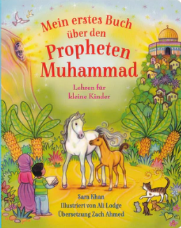 Mein erstes Buch über den Propheten Muhammad