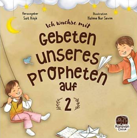 Ich wachse mit Gebeten Unseres Propheten auf 2